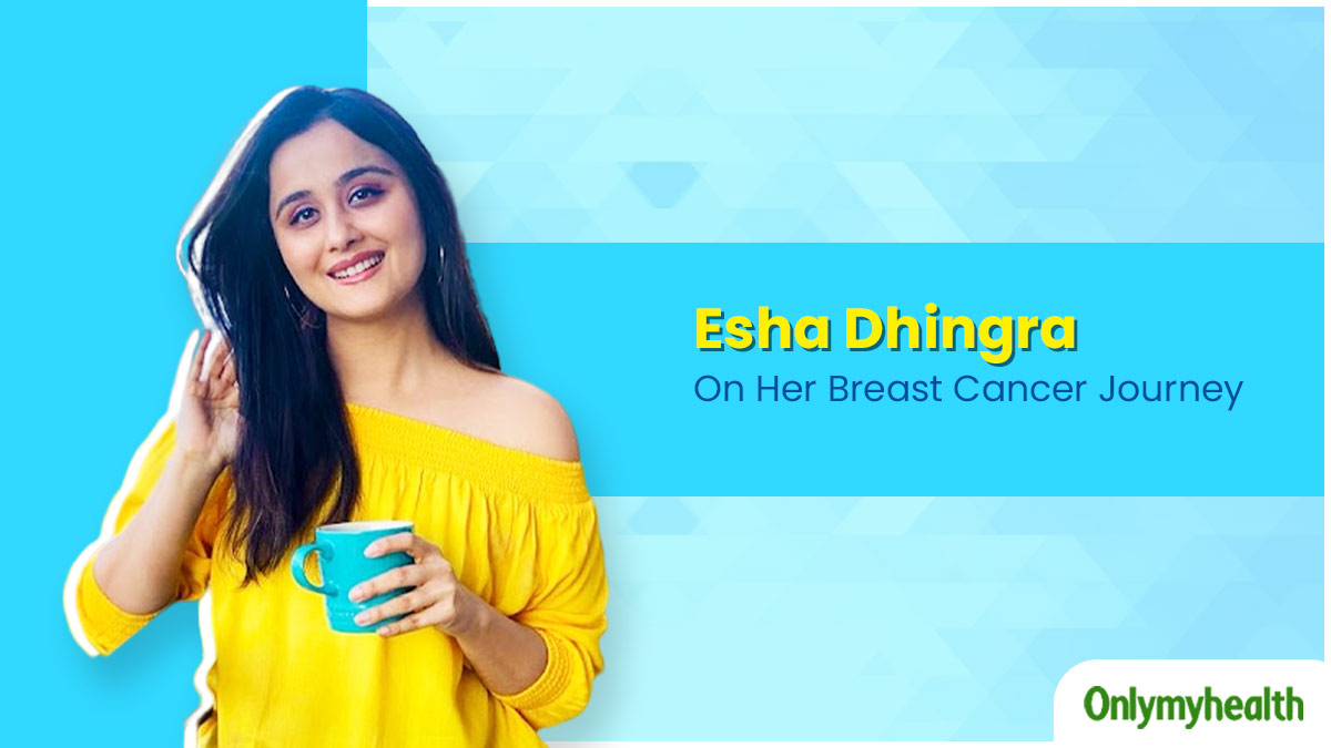 Accepting The Diagnosis Was Most Challenging: Digital Creator Esha Dhingra On Her Breast Cancer Journey